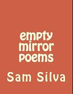 Empty Mirror Poems