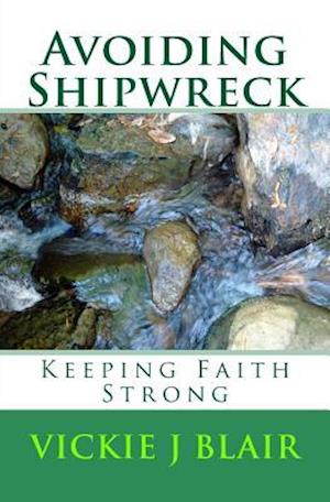 Avoiding Shipwreck