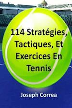 114 Strategies, Tactiques, Et Exercices En Tennis