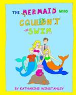 The Mermaid Who Couldn't Swim