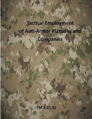 Tactical Employment of Antiarmor Platoons and Companies
