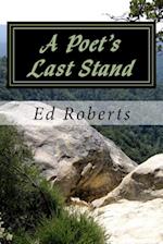 A Poet's Last Stand