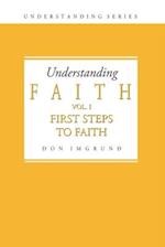 Understanding Faith Volume 1