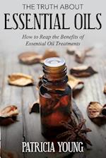 The Truth about Essential Oils