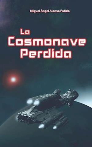 La Cosmonave Perdida