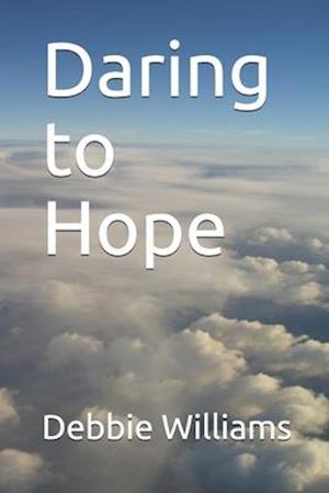 Daring to Hope