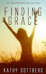 Finding Grace: A Transformational Journey 