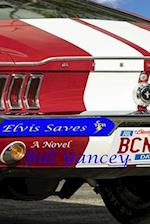 Elvis Saves