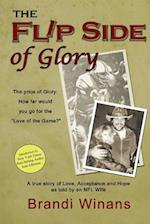 The Flip Side of Glory