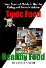 Toxic Food/Healthy Food