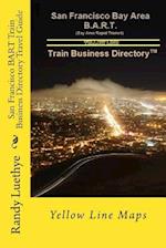 San Francisco Bart Train Business Directory Travel Guide