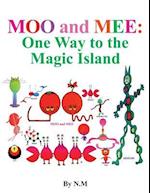 Moo and Mee (One Way to the Magic Island)
