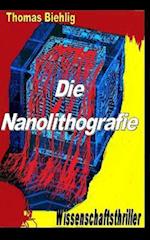 Die Nanolithografie