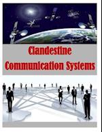 Clandestine Communication Systems