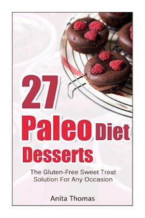 27 Paleo Diet Desserts