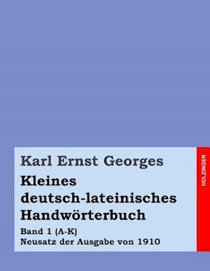 Kleines Deutsch-Lateinisches Handwörterbuch