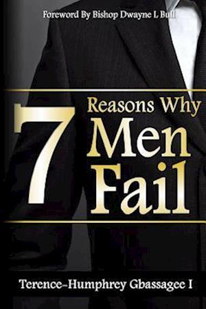 7 Reasons Why Men Fail