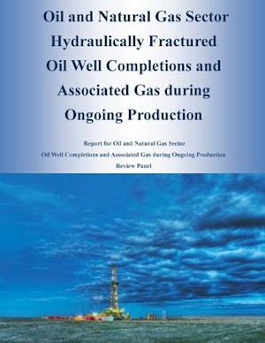 Oil and Natural Gas Sector Hydraulically Fractured Oil Well Completions and Associated Gas During Ongoing Production