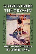 Stories from the Odyssey: Told to the Children 