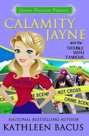 Calamity Jayne and the Trouble with Tandems