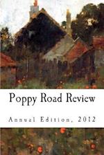 Poppy Road Review, Annual Edition 2012