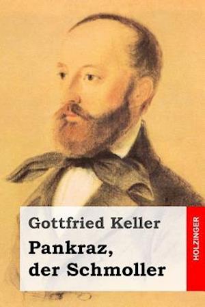 Pankraz, Der Schmoller