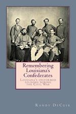 Remembering Louisiana's Confederates