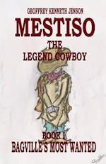 Mestiso the Legend Cowboy Book 1