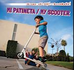 Mi Patineta / My Scooter