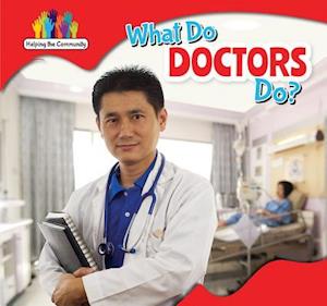 What Do Doctors Do?