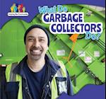 What Do Garbage Collectors Do?