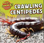 Crawling Centipedes