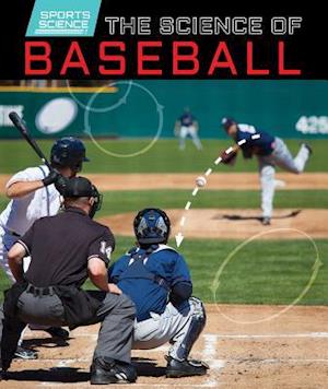 The Science of Baseball