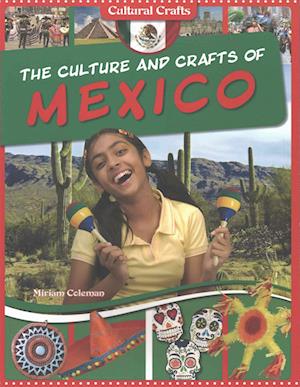 The Culture and Crafts of Mexico