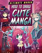 How to Draw Cute Manga