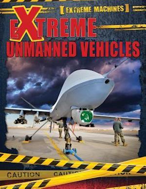 Extreme Unmanned Vehicles
