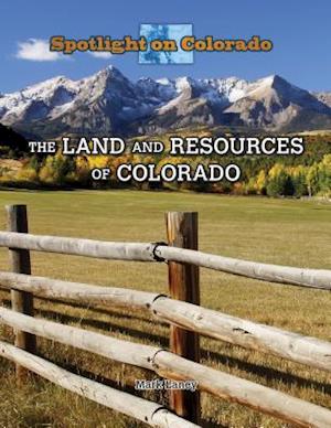 The Land and Resources of Colorado