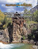 Mining and Ranching in Early Colorado