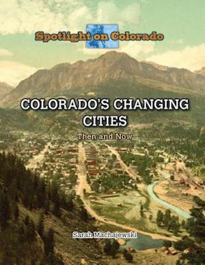 Colorado's Changing Cities