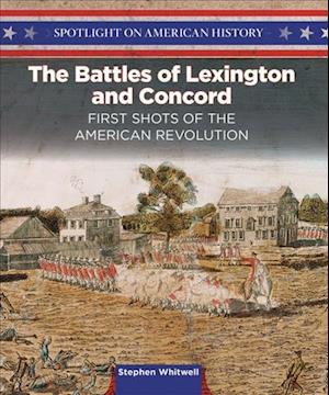 The Battles of Lexington and Concord