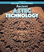 Ancient Aztec Technology