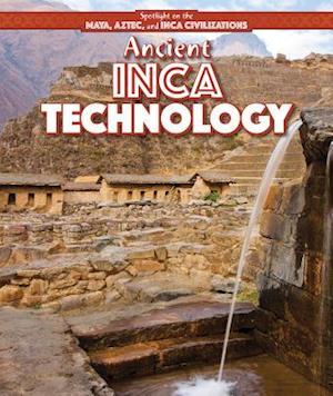 Ancient Inca Technology