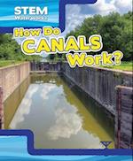 How Do Canals Work?