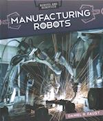 Manufacturing Robots