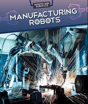 Manufacturing Robots