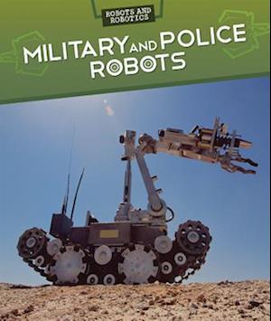Military and Police Robots
