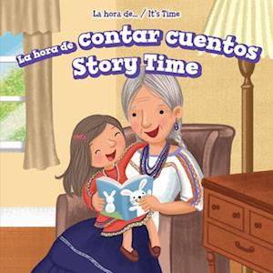 La hora de contar cuentos / Story Time