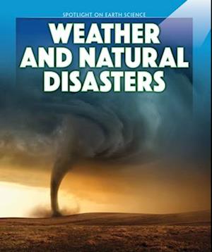 Weather and Natural Disasters