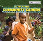 A Trip to the Community Garden