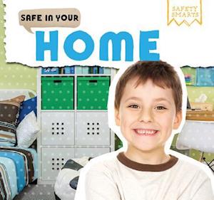 Safe in Your Home